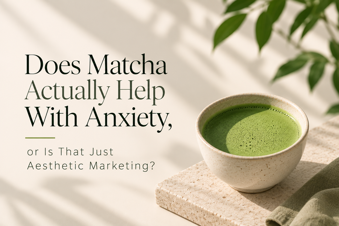 Does Matcha Actually Help With Anxiety